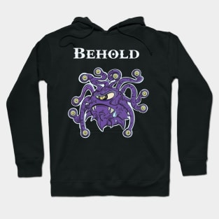 Behold! Hoodie